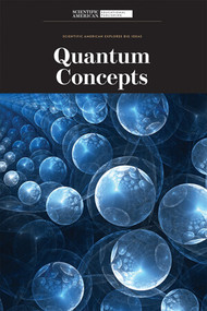 Quantum Concepts by Scientific American Editors, 9781684169399