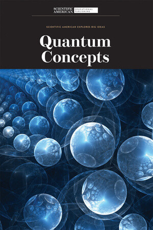 Quantum Concepts by Scientific American Editors, 9781684169399