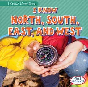 I Know North, South, East, and West - 9781538282892 by Rosie Banks, 9781538282892