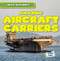 Amazing Aircraft Carriers - 9781538283011 by Natalie Humphrey, 9781538283011
