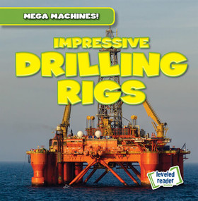 Impressive Drilling Rigs by Natalie Humphrey, 9781538283073