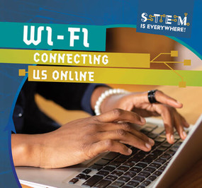 Wi-Fi: Connecting Us Online - 9781538283691 by Emmett Martin, 9781538283691