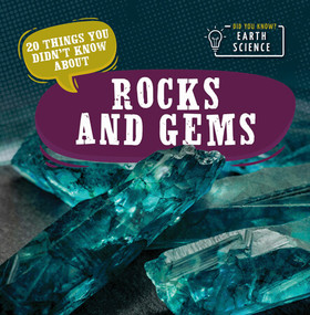 20 Things You Didn't Know About Rocks and Gems - 9781538389782 by Marie Morrison, 9781538389782
