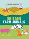 Origami Farm Animals - 9781538389959 by Joe Fullman, Anne Passchier, 9781538389959