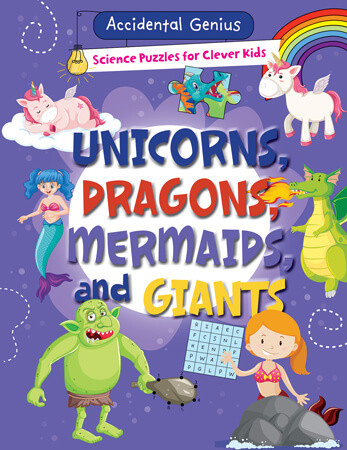 Unicorns, Dragons, Mermaids, and Giants by Alix Wood, 9781538392492