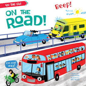 On the Road! - 9781538392744 by Claire Philip, Mike Moran, 9781538392744