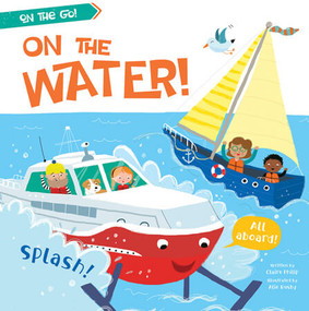 On the Water! - 9781538392805 by Claire Philip, Ailie Busby, 9781538392805