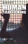 Human Trafficking - 9781534509207 by Lisa Idzikowski, 9781534509207