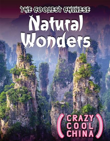 The Coolest Chinese Natural Wonders - 9781499474671 by Jill Keppeler