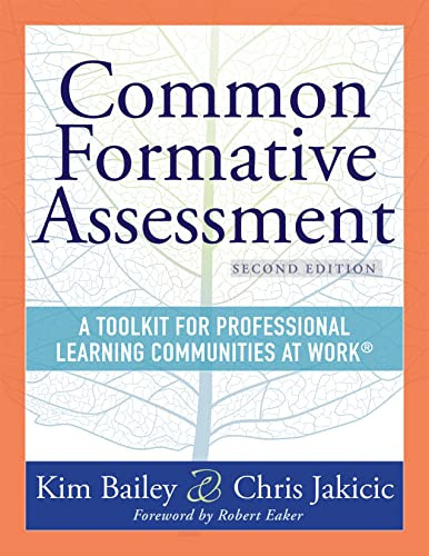 Common Formative Assessment by Kim Bailey, Chris Jakicic, 9781954631632