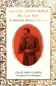 His Last Bow - 9781804175620 by Arthur Conan Doyle, Judith John, 9781804175620