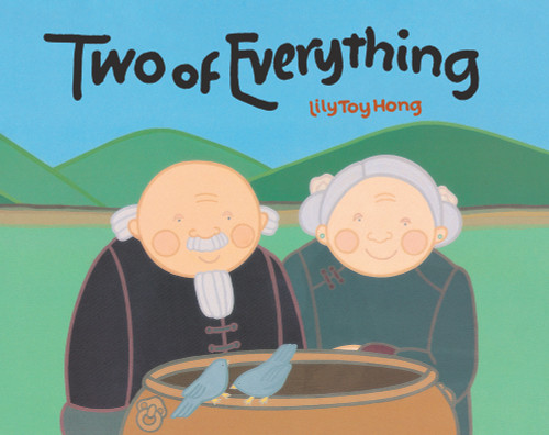 Two of Everything by Lily Toy Hong, Lily Toy Hong, 9780807581582