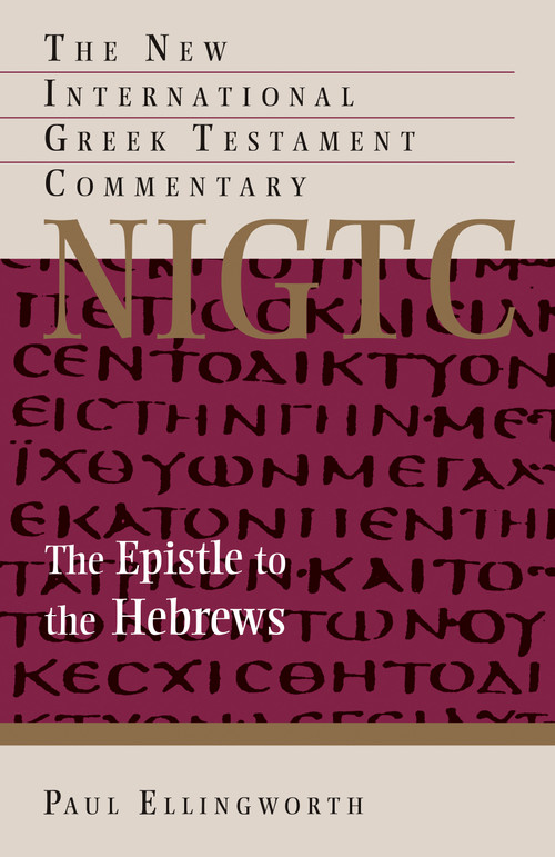 The Epistle to the Hebrews by Paul Ellingworth, 9780802824202