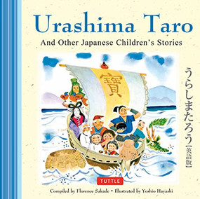 Urashima Taro and Other Japanese Children's Favorite Stories by Florence Sakade, Yoshio Hayashi, 9780804850728