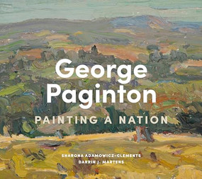 George Paginton (Painting a Nation) by Sharona Adamowicz-Clements, Darrin J. Martens, 9781773271088