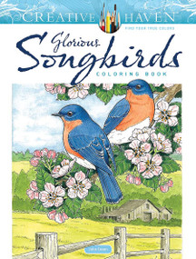 Creative Haven Glorious Songbirds Coloring Book by John Green, 9780486851129