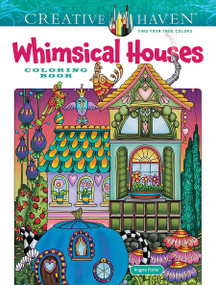 Creative Haven Whimsical Houses Coloring Book by Angela Porter, 9780486851174