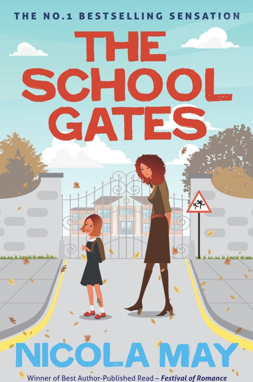The School Gates by Nicola May, 9781785633294