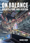 On Balance (Architecture and Vertigo) by Davide Deriu, 9781848226210