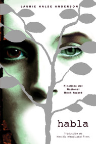 Habla / Speak (Spanish edition) - 9781250895967 by Laurie Halse Anderson, Hercilia Mendizabal Frers, 9781250895967