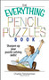 The Everything Pencil Puzzles Book (Sharpen Up Your Puzzle-solving Skills!) by Charles Timmerman, 9781593375843