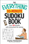 The Everything 30-Minute Sudoku Book (Over 200 Puzzles With Instructructions For Solving) by Charles Timmerman, 9781598690552