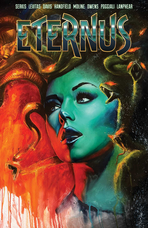 Eternus by Don Handfield, Andy Serkis, Andrew Levitas, Anastazja Davis, Karl Moline, Andy Owens, 9781639691661