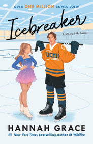 Icebreaker (A Novel) by Hannah Grace, 9781668026038