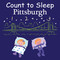 Count to Sleep Pittsburgh by Adam Gamble, Mark Jasper, 9781649070982