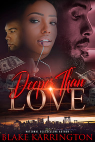 Deeper Than Love by Blake Karrington, 9781645565147