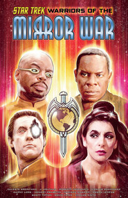 Star Trek: Warriors of the Mirror War by Celeste Bronfman, J. Holtham, Danny Lore, Marieke Nijkamp, 9781684059638
