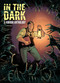 In The Dark: A Horror Anthology by Rachel Deering, Justin Jordan, Cullen Bunn, Sean E. Williams, Scott Snyder, 9781613779347