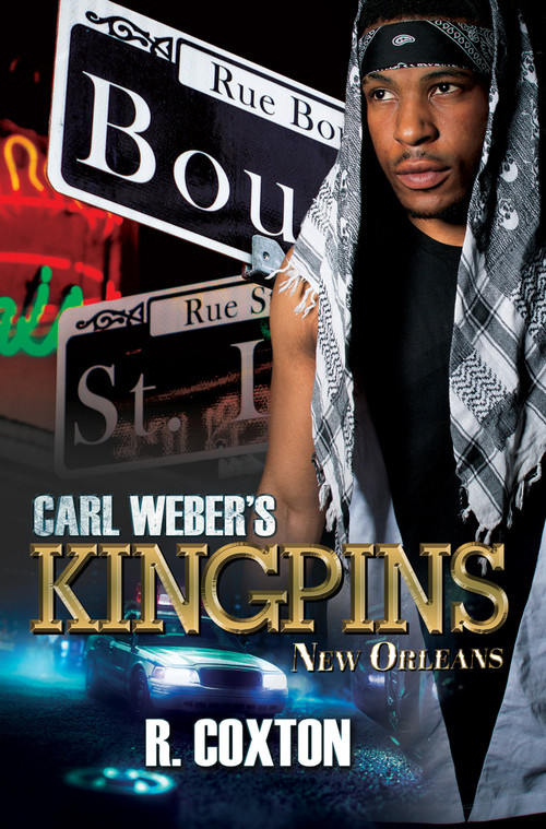 Carl Weber's Kingpins: New Orleans by Randy Coxton, 9781645564805