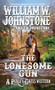 The Lonesome Gun by William W. Johnstone, J.A. Johnstone, 9780786049790