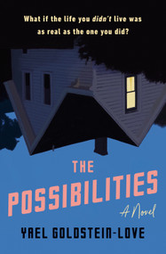The Possibilities (A Novel) - 9780593446485 by Yael Goldstein-Love, 9780593446485