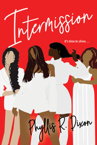 Intermission - 9781496743114 by Phyllis R. Dixon, 9781496743114