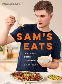 Sam's Eats (Let's Do Some Cooking) by Sam Way, 9780316566872
