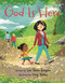 God Is Here by Lisa Tawn Bergren, Greg Stobbs, 9780061131783