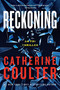 Reckoning (An FBI Thriller) - 9780063004146 by Catherine Coulter, 9780063004146