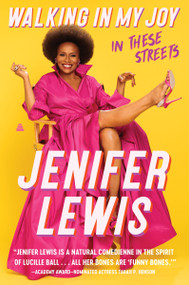 Walking in My Joy (In These Streets) - 9780063079649 by Jenifer Lewis, 9780063079649