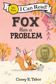 Fox Has a Problem by Corey R. Tabor, Corey R. Tabor, 9780063277915