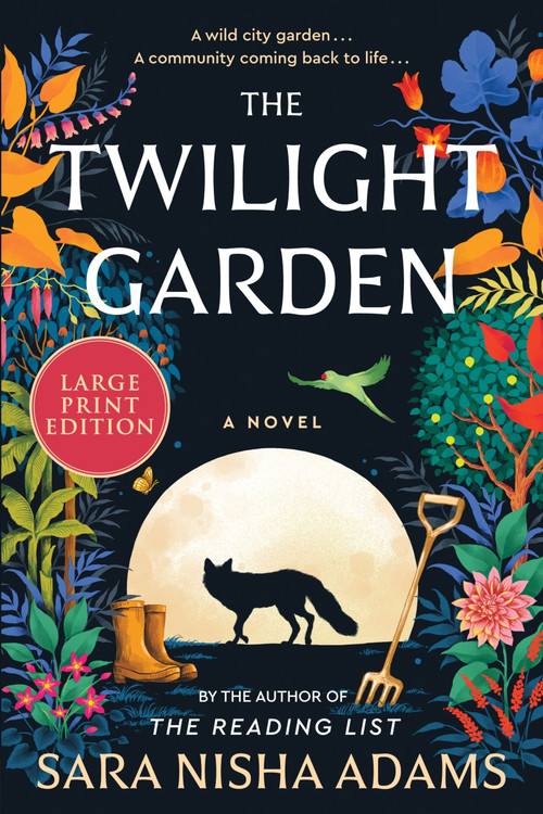 The Twilight Garden (A Novel (Large Print)) by Sara Nisha Adams, 9780063297739