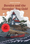 Bernice and the Georgian Bay Gold by Jessica Outram, 9781772603187