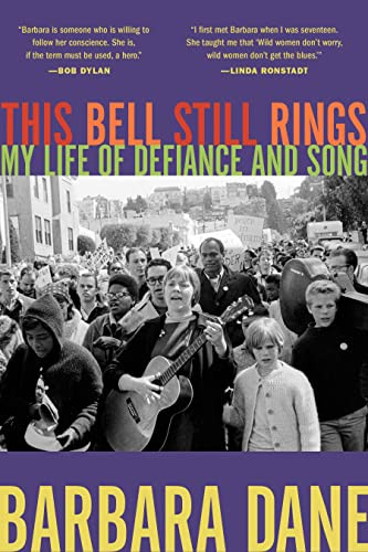 This Bell Still Rings (My Life of Defiance and Song) by Barbara Dane, 9781597145817
