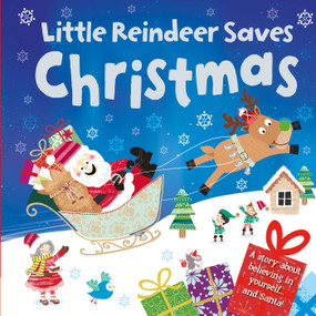 Little Reindeer Saves Christmas (Padded Board Book) by IglooBooks, Louise Anglicas, 9781803683638