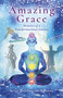 Amazing Grace (Memoirs of a Transformational Journey) by Serge Beddington-Behrens, 9781803412146