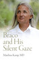 Braco and His Silent Gaze by Matthias Kamp, 9781803412474