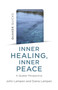 Quaker Quicks - Inner Healing, Inner Peace by John Lampen, 9781803413686