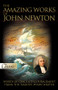 AMAZING WORKS OF JOHN NEWTON by John Newton, 9780882708096