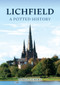 Lichfield: A Potted History by Teresa Gilmore, 9781398106406